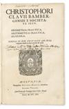 CLAVIUS, CHRISTOPH, S.J.  Geometrica Practica, Arithmetica Practica, Algebra.  1612